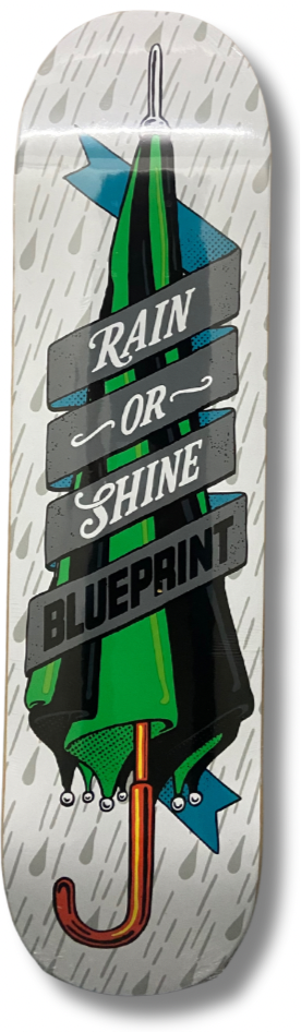 "Rain or shine" Tabla de skate Blueprint con lija cashskate.
